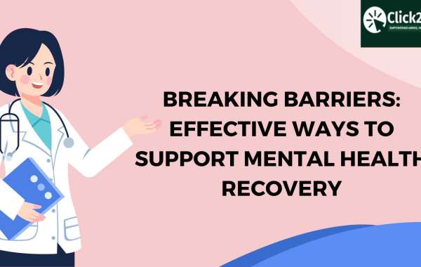 Breaking Barriers: Effective Ways to Support Mental Health Recovery