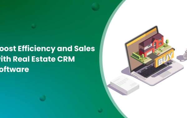 Boost Efficiency and Sales with Real Estate CRM Software