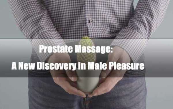 Prostate Massage: A New Discovery in Male Pleasure